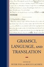 Cover: Gramsci, Language, and Translation - Lexington Books