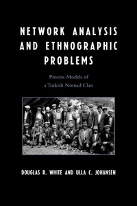 Enlarge image Cover: Network Analysis and Ethnographic Problems - Lexington Books