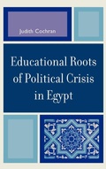 Cover: Educational Roots of Political Crisis in Egypt - Lexington Books