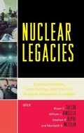 Cover: Nuclear Legacies - Lexington Books