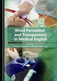 Enlarge image Cover: Word Formation and Transparency in Medical English - Cambridge Scholars Publishing