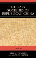 Cover: Literary Societies Of Republican China - Lexington Books
