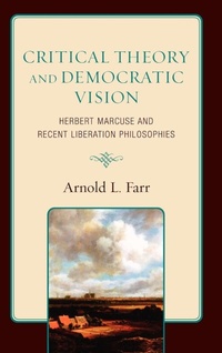 Enlarge image Cover: Critical Theory and Democratic Vision - Lexington Books