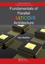 Cover: Fundamentals of Parallel Multicore Architecture - Chapman & Hall/CRC
