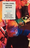 Cover: Cultural Studies, Education, and Youth - Lexington Books
