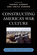 Cover: Constructing America's War Culture - Lexington Books