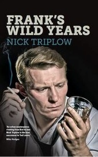 Enlarge image Cover: Frank's Wild Years - Caffeine Nights Publishing