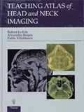 Cover: Teaching Atlas of Head and Neck Imaging - Thieme