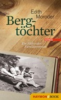 Cover: Bergtöchter - Haymon Verlag