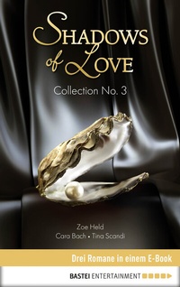 Abbildung von: Collection No. 3 - Shadows of Love - Bastei Lübbe