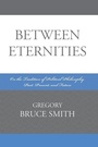 Cover: Between Eternities - Lexington Books