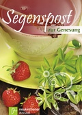 Cover: Segenspost zur Genesung - Neukirchener Verlag