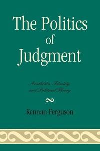Enlarge image Cover: The Politics of Judgment - Lexington Books