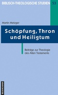 Cover: Sch&ouml;pfung, Thron und Heiligtum - Vandenhoeck & Ruprecht