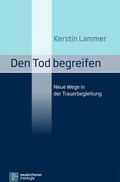 Cover: Den Tod begreifen - Vandenhoeck & Ruprecht