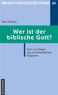Cover: Wer ist der biblische Gott? - Vandenhoeck & Ruprecht