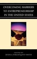 Cover: Overcoming Barriers to Entrepreneurship in the United States - Lexington Books