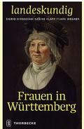 Cover: Frauen in W&uuml;rttemberg - Jan Thorbecke Verlag