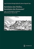 Cover: Revolution des Flei&szlig;es, Revolution des Konsums - Jan Thorbecke Verlag
