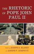 Cover: The Rhetoric of Pope John Paul II - Lexington Books