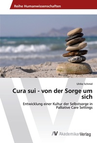Abbildung von: Cura sui - von der Sorge um sich - AV Akademikerverlag