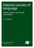 Cover: Natural causes of language - Freie Universit&auml;t Berlin Universit&auml;tsbibliothek