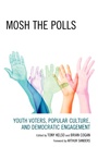 Cover: Mosh the Polls - Lexington Books