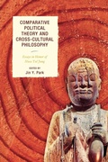 Cover: Comparative Political Theory and Cross-Cultural Philosophy - Lexington Books