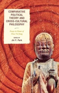 Cover: Comparative Political Theory and Cross-Cultural Philosophy - Lexington Books