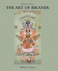 Cover: Indian Art Series: The Art Of Bikaner - Niyogi Books
