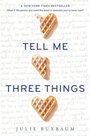 Cover: Tell Me Three Things - Delacorte Press