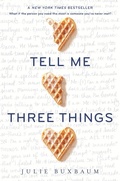 Cover: Tell Me Three Things - Delacorte Press