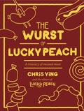 Cover: The Wurst of Lucky Peach - Clarkson Potter