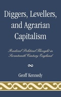 Cover: Diggers, Levellers, and Agrarian Capitalism - Lexington Books