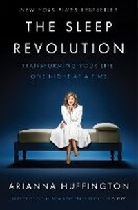 Enlarge image Cover: The Sleep Revolution - Harmony Books