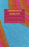 Cover: Communicative Sexualities - Lexington Books