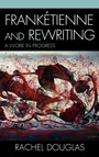 Cover: Franketienne and Rewriting - Lexington Books