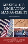 Cover: Mexico-U.S. Migration Management - Lexington Books