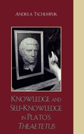 Cover: Knowledge and Self-Knowledge in Plato's Theaetetus - Lexington Books