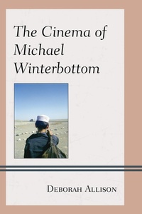Abbildung von: The Cinema of Michael Winterbottom - Bloomsbury eBooks US