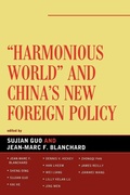 Cover: Harmonious World and China's New Foreign Policy - Lexington Books