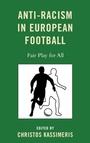 Cover: Anti-Racism in European Football - Lexington Books