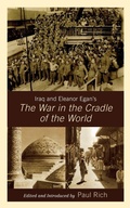 Cover: Iraq and Eleanor Egan's The War in the Cradle of the World - Lexington Books