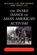 Cover: The Snake Dance of Asian American Activism - Lexington Books