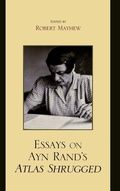 Cover: Essays on Ayn Rand's Atlas Shrugged - Lexington Books