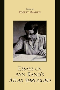 Enlarge image Cover: Essays on Ayn Rand's Atlas Shrugged - Lexington Books