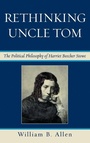 Cover: Rethinking Uncle Tom - Lexington Books