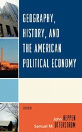 Cover: Geography, History, and the American Political Economy - Lexington Books