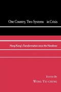 Cover: One Country, Two Systems in Crisis - Lexington Books