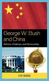 Enlarge image Cover: George W. Bush and China - Lexington Books
